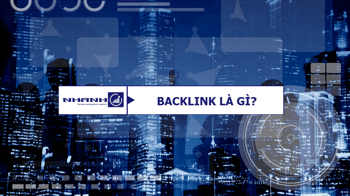 Backlink là gì? - Nhanhomedia
