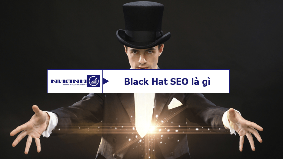 Black Hat SEO là gì - Nhanhomedia